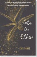 Into the Ether