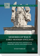 Memories of War in Early Modern England