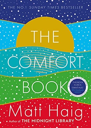 Haig, Matt. The Comfort Book - Limited Winter Edition. Canongate Books Ltd., 2021.