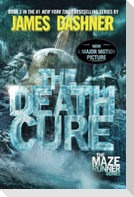 The Maze Runner 3. The Death Cure
