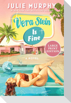 Vera Stein Is Fine