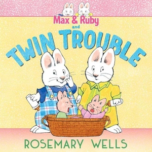 Wells, Rosemary. Max & Ruby and Twin Trouble. Simon & Schuster/Paula Wiseman Books, 2019.