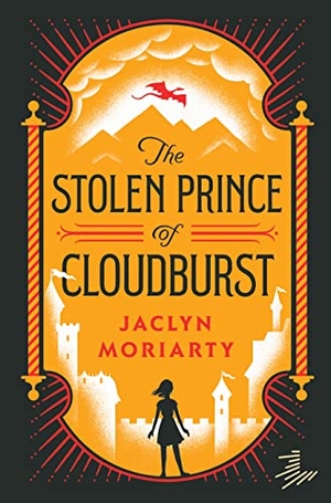 Moriarty, Jaclyn. The Stolen Prince of Cloudburst - A Kingdoms and Empires Novel. Levine Querido, 2022.