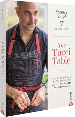 Tucci, Stanley. The Tucci Table - Von Pasta al Forno bis Sheperd's Pie: Unsere 100 liebsten Familienrezepte. Christian Verlag GmbH, 2025.