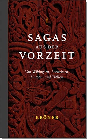 Rudolf, Simek (Hrsg.). Sagas aus der Vorzeit - Von Wikingern, Berserkern, Untoten und Trollen. Kroener Alfred GmbH + Co., 2022.