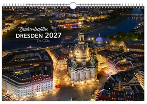 K4 Verlag / Peter Schubert. Kalender Zauberhaftes Dresden 2027 - XXL | 60 x 40 cm | schwarzes Kalendarium. K4Verlag FotoCo+GmbH, 2026.