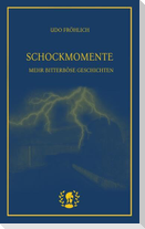 Schockmomente
