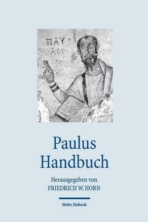 Horn, Friedrich W. (Hrsg.). Paulus Handbuch. Mohr Siebeck GmbH & Co. K, 2013.