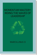 Momentum Mastery