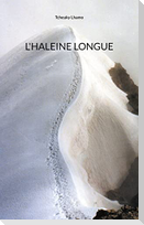 L'Haleine longue