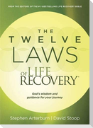 The Twelve Laws of Life Recovery