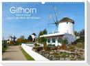 Gifhorn - Kleine Reise durch die Welt der Mühlen (Wandkalender 2024 DIN A3 quer), CALVENDO Monatskalender