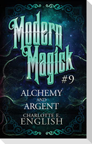 Alchemy and Argent