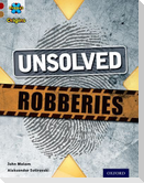 Project X Origins: Dark Red Book Band, Oxford Level 18: Who Dunnit?: Unsolved Robberies
