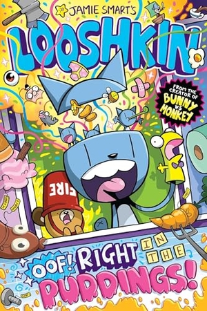 Smart, Jamie. Looshkin - Oof! Right in the Puddings! (a Phoenix Comic Book, from the million-selling Jamie Smart, Illustrator of the Year). David Fickling Books IWUK, 2023.