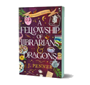 A Fellowship of Librarians & Dragons (Deluxe Edition)