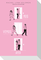 Nos Vemos Ayer