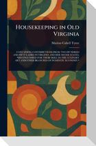 Housekeeping in Old Virginia