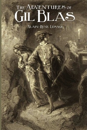 Le Sage, Alain Rene. The Adventures of Gil Blas. Editorium, 2009.