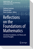 Reflections on the Foundations of Mathematics