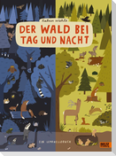 Der Wald bei Tag und Nacht