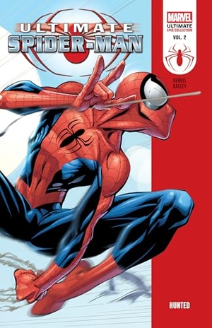 Bendis, Brian Michael. Ultimate Spider-Man Epic Collection: Hunted. Marvel Comics, 2026.
