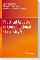 Practical Aspects of Computational Chemistry V