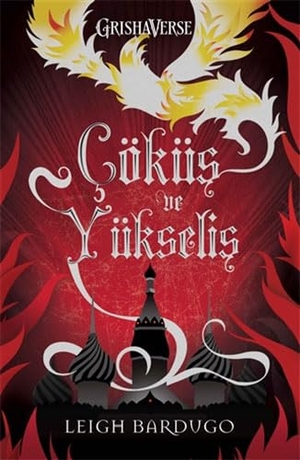 Bardugo, Leigh. Cöküs ve Yükselis - Ciltli. Marti Yayinlari, 2020.