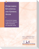 Overcoming Situational and General Anger - Therapist Protocol