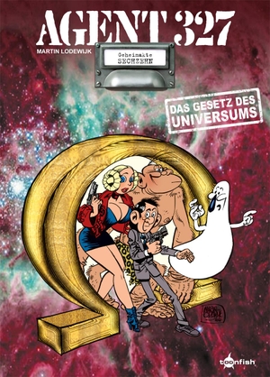 Lodewijk, Martin. Agent 327. Band 16 - Das Gesetz des Universums. Splitter Verlag, 2019.