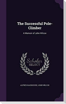 The Successful Pole-Climber
