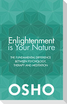 Enlightenment is Your Nature