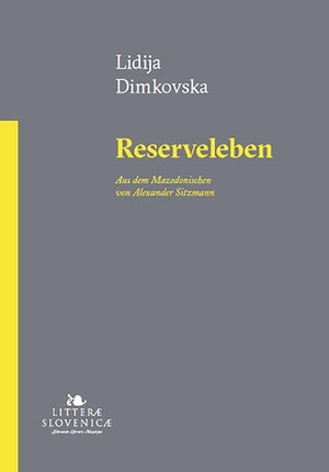 Dimkovska, Lidija / Kristina Jurkovic. Reserveleben. Drava Verlag, 2022.