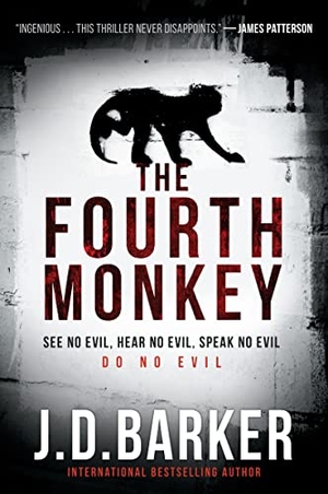 Barker, J D. The Fourth Monkey. Harper Paperbacks, 2018.