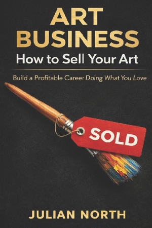 Lee, Tom. Artpreneur - The Ultimate Guide to Building a Successful Art Business: Proven Strategies for Artists to Market, Monetize, and Grow Your Creative Career. Independently published, 2025.