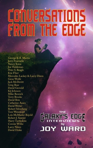 Ward, Joy / Martin, George R. R. et al. Conversations from the Edge - The Galaxy's Edge Interviews. Phoenix Pick, 2019.