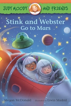 McDonald, Megan. Judy Moody and Friends: Stink and Webster Go to Mars. Candlewick Press (MA), 2024.