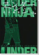 Under Ninja, Volume 1