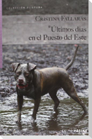 Últimos días en el puesto del Este