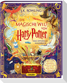 Die magische Welt von Harry Potter: Das offizielle Handbuch