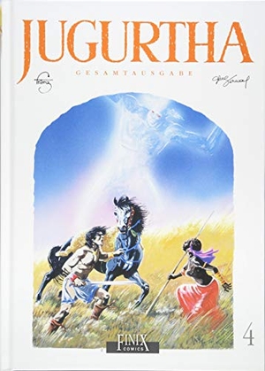 Vernal, Jean-Luc / Franz. Jugurtha Gesamtausgabe Band 4. Finix Comics e.V., 2018.