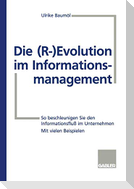 Die (R-) Evolution im Informationsmanagement