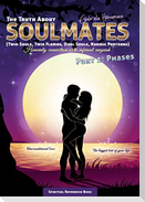 The Truth About Soulmates (Twin Souls, Twin Flames, Dual Souls, Karmic Partners) Part 1: Phases