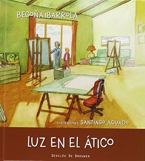 Ibarrola López De Davalillo, Begoña. Luz en el ático. Desclée De Brouwer, 2016.