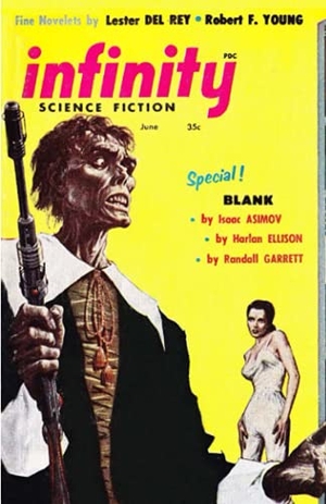 Del Rey, Lester / Young, Robert F et al. Infinity Science Fiction, June 1957. Lulu Press, 2021.