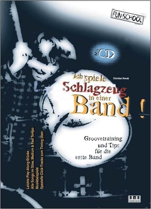 Nowak, Christian. Ich spiele Schlagzeug in einer Band. Mit CD - Groovetraining und Tips für die erste Band. Ama Verlag, 1997.