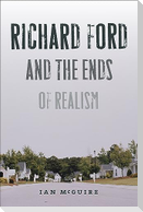 Richard Ford and the Ends of Realism