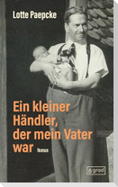 Ein kleiner Händler, der mein Vater war