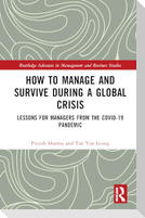 How to Manage and Survive during a Global Crisis