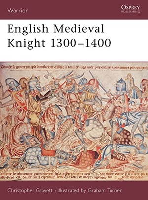 Gravett, Christopher. English Medieval Knight 1300 1400. Bloomsbury USA, 2002.